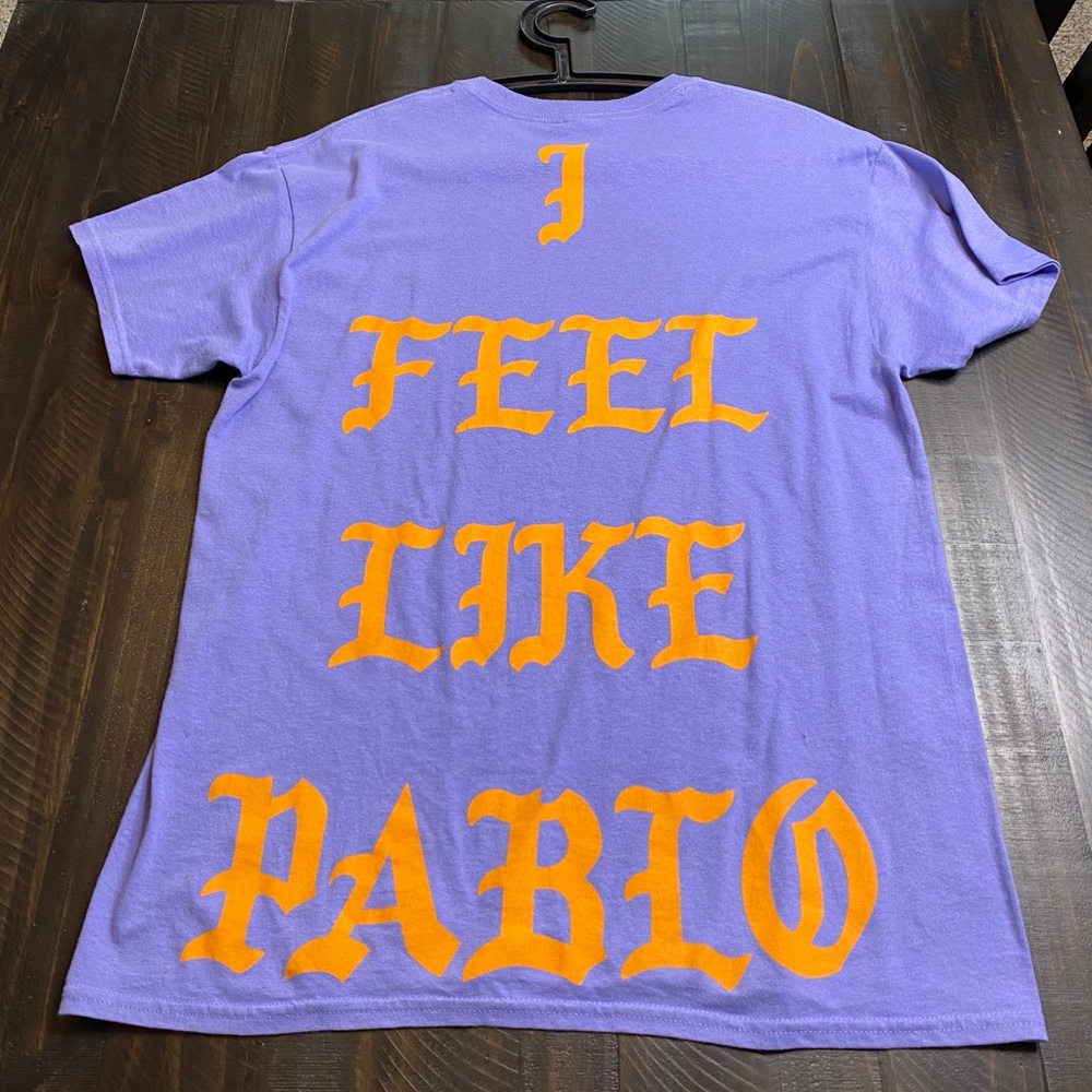 I feel like Pablo tee